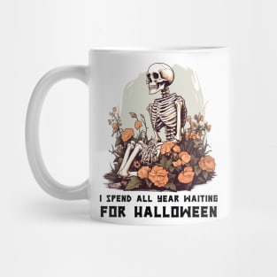 I Spent All Year Waiting For Halloween Mug